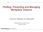 Profiling, Preventing and Managing Workplace Violence