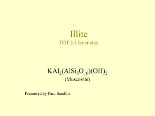 Illite TOT 2:1 layer clay