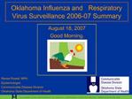 Oklahoma Influenza and Respiratory Virus Surveillance 2006-07 Summary