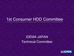 1st Consumer HDD Committee