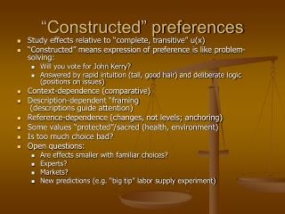 “Constructed” preferences