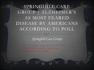 Springhill Care Group | Alzheimer’s as Most Feared Disease