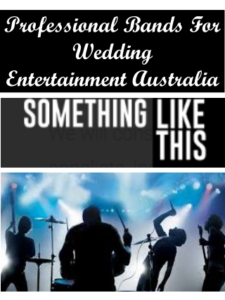 Professional Bands For Wedding Entertainment Australia