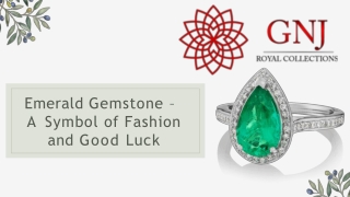Emerald gemstone Symbol of fashion and Good Luck