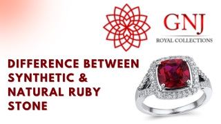 Difference Between Synthetic & Natural Ruby Stone
