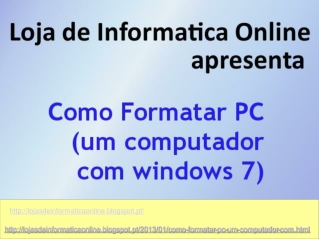 Como formatar o PC com o Windows 7