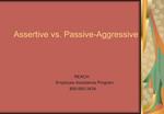 Assertive vs. Passive-Aggressive