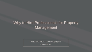 Why to Hire Professionals for Property Management