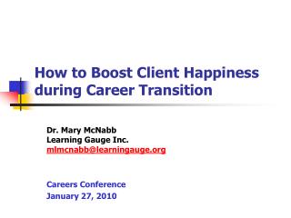 How to Boost Client Happiness during Career Transition