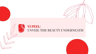 Vi Peel: Unveil The Beauty Underneath