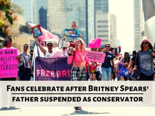 Fans celebrate after Britney Spears' father suspended as conservator