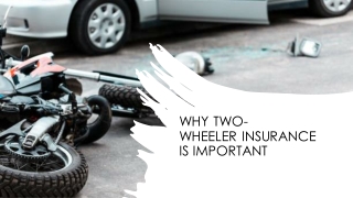 WHY TWO- WHEELER INSURANCE IS IMPORTANT