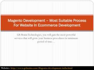 Magento Development – Most Suitable Process For Website In E