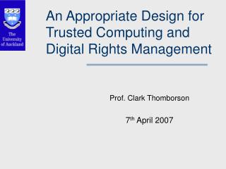 An Appropriate Design for Trusted Computing and Digital Rights Management