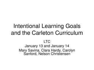 Intentional Learning Goals and the Carleton Curriculum