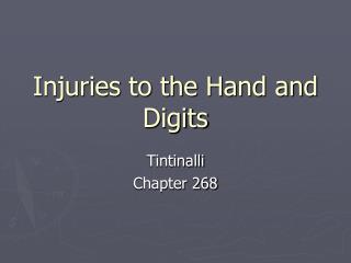Injuries to the Hand and Digits