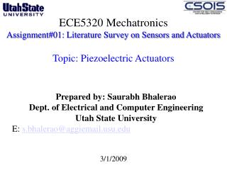 ECE5320 Mechatronics Assignment#01: Literature Survey on Sensors and Actuators Topic: Piezoelectric Actuators
