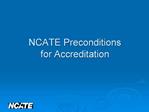 NCATE Preconditions for Accreditation