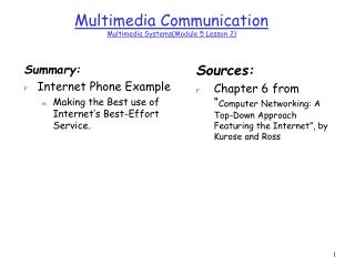 Multimedia Communication Multimedia Systems(Module 5 Lesson 2)