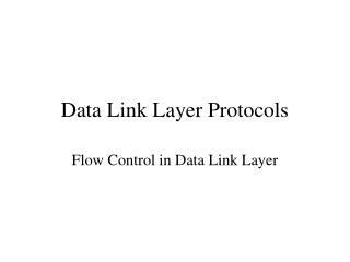 Data Link Layer Protocols