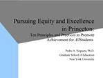 Pursuing Equity and Excellence in Princeton: Ten Principles and Practices to Promote Achievement for All Students