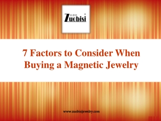 7 Factors to Consider When Buying a Magnetic Jewelry