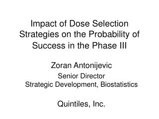 Impact of Dose Selection Strategies on the Probability of Success in the Phase III