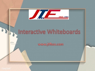 Make your teaching process easy with our Interactive whiteboards at jtfbus.com