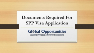Documents Required For SPP Visa Application