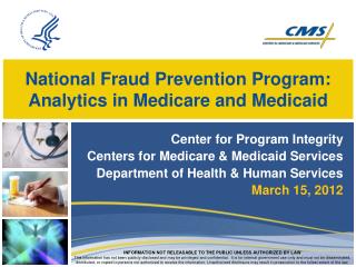 National Fraud Prevention Program: Analytics in Medicare and Medicaid