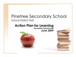 Pinetree Secondary School School District #43