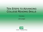 TEN STEPS TO ADVANCING COLLEGE READING SKILLS
