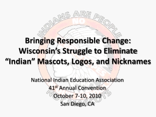 National Indian Education Association 41 st Annual Convention October 7-10, 2010 San Diego, CA