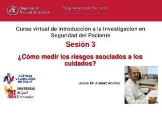 Curso virtual de introducción a la Investigación en Seguridad del Paciente Sesión 3