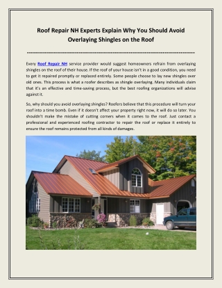 Roof Repair NH Experts Explain Why You Should Avoid Overlaying Shingles