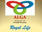 ALGA Marketing Pvt. Ltd. Proudly Presents