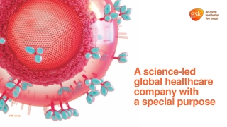 A science-led global healthcare company with a special purpose