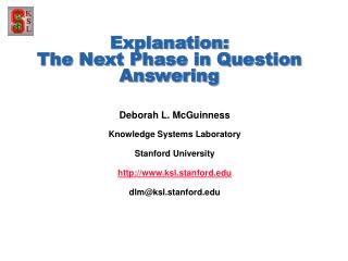Explanation: The Next Phase in Question Answering