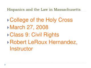 Hispanics and the Law in Massachusetts