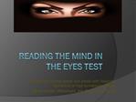 Reading the Mind in the Eyes Test