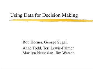Using Data for Decision Making