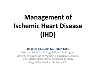 Management of Ischemic Heart Disease (IHD)