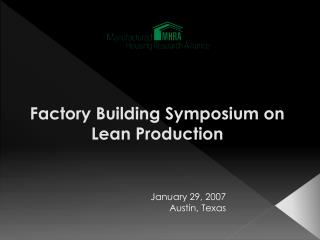 Factory Building Symposium on Lean Production