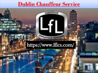 Dublin Chauffeur Service | Chauffeur Service Dublin Airport