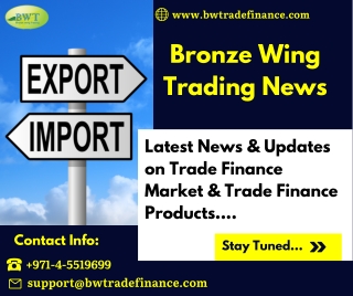 Infographics: Bronze Wing Trading News – Trade Finance Company in Dubai