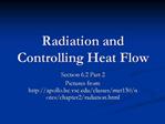 Radiation and Controlling Heat Flow