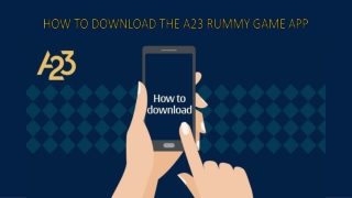 A23 - Steps to Download the App