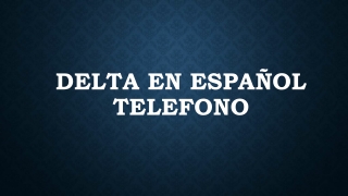 updated Delta En Español Telefono