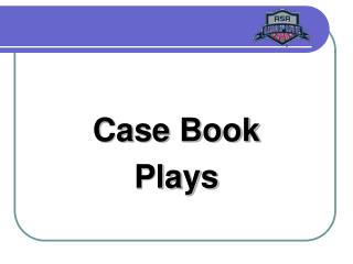Case Book Plays