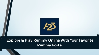 Explore & Play Online Rummy With A23 Rummy,